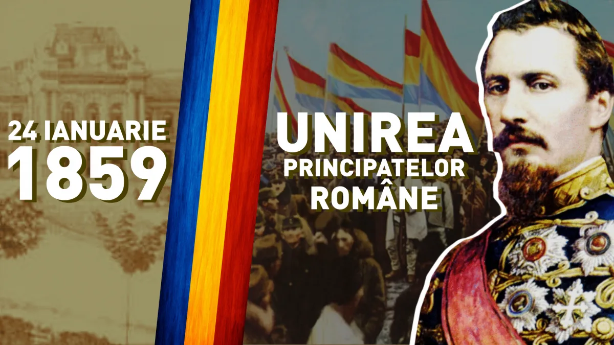 Unirea Principatelor Române 24 ianuarie